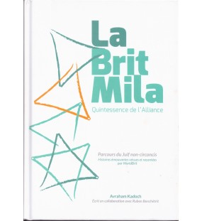 La brit Mila - Quintessence de L'alliance